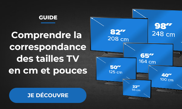 Comprendre la correspondance des tailles TV en cm et pouces