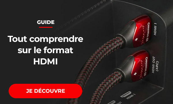 Guide : Tout comprendre sur le format HDMI