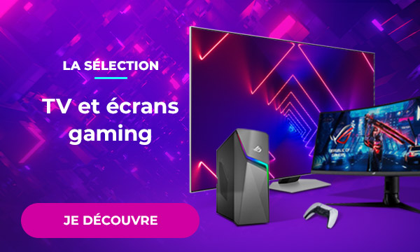 Les meilleurs téléviseurs et écrans gamer